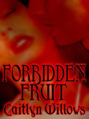 cover image of Forbidden Fruit